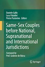 Same-Sex Couples before National, Supranational and International Jurisdictions