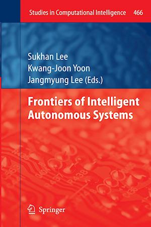 Frontiers of Intelligent Autonomous Systems