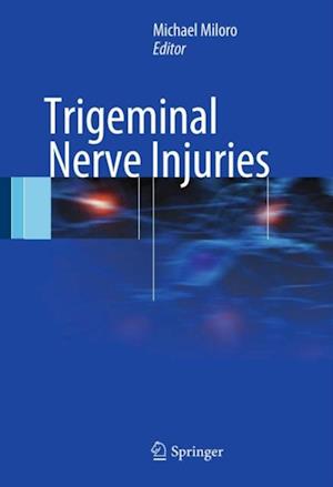 Trigeminal Nerve Injuries