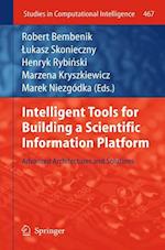 Intelligent Tools for Building a Scientific Information Platform