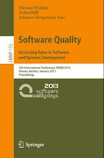 Software Quality. Increasing Value in Software and Systems Development