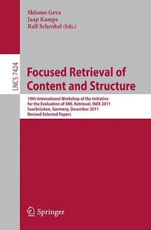 Focused Retrieval of Content and Structure