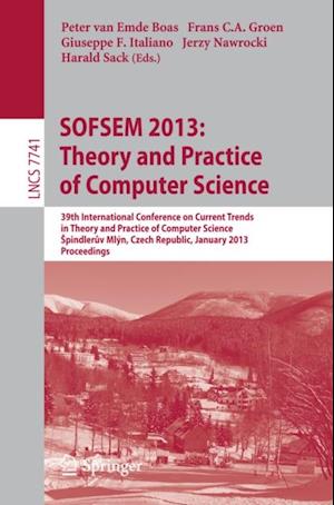 SOFSEM 2013: Theory and Practice of Computer Science