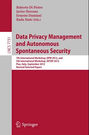 Data Privacy Management and Autonomous Spontaneous Security