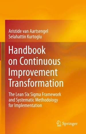 Handbook on Continuous Improvement Transformation