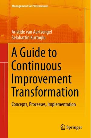 Guide to Continuous Improvement Transformation