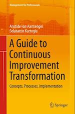 Guide to Continuous Improvement Transformation