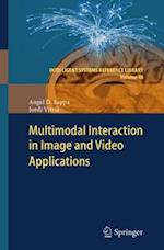 Multimodal Interaction in Image and Video Applications