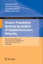 Modern Probabilistic Methods for Analysis of Telecommunication Networks