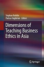 Dimensions of Teaching Business Ethics in Asia