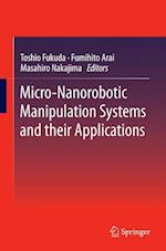 Micro-Nanorobotic Manipulation Systems and Their Applications