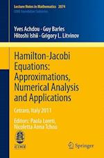 Hamilton-Jacobi Equations: Approximations, Numerical Analysis and Applications