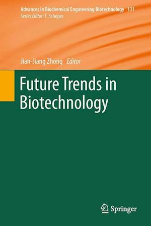 Future Trends in Biotechnology