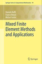 Mixed Finite Element Methods and Applications