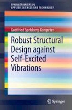 Robust Structural Design against Self-Excited Vibrations