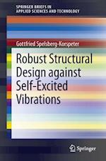 Robust Structural Design against Self-Excited Vibrations