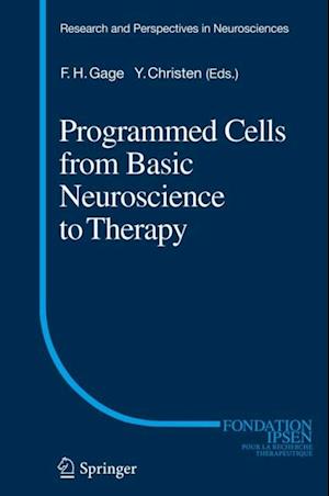 Programmed Cells from Basic Neuroscience to Therapy