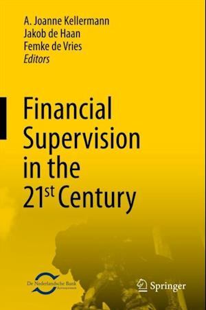 Financial Supervision in the 21st Century