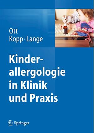 Kinderallergologie in Klinik und Praxis