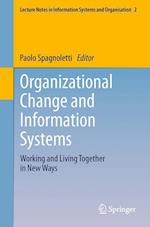 Organizational Change and Information Systems