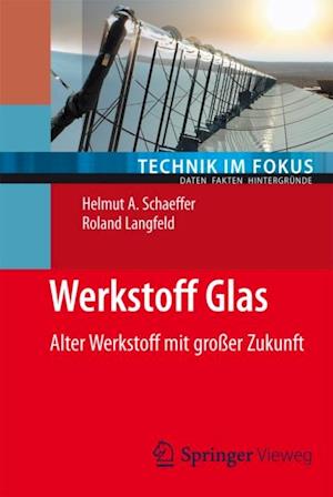 Werkstoff Glas