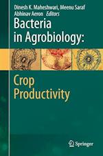 Bacteria in Agrobiology: Crop Productivity