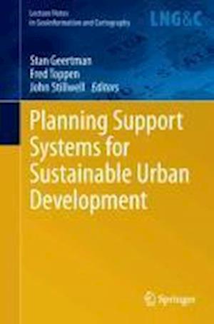 Planning Support Systems for Sustainable Urban Development