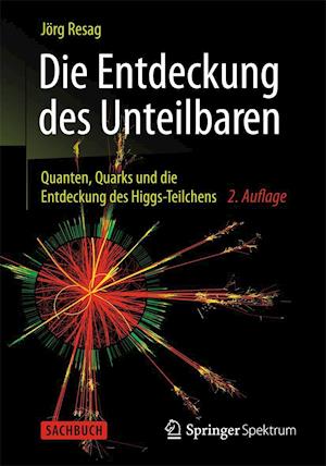 Die Entdeckung des Unteilbaren