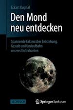 Den Mond neu entdecken