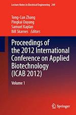 Proceedings of the 2012 International Conference on Applied Biotechnology (ICAB 2012)
