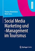 Social Media Marketing und -Management im Tourismus
