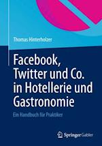 Facebook, Twitter und Co. in Hotellerie und Gastronomie