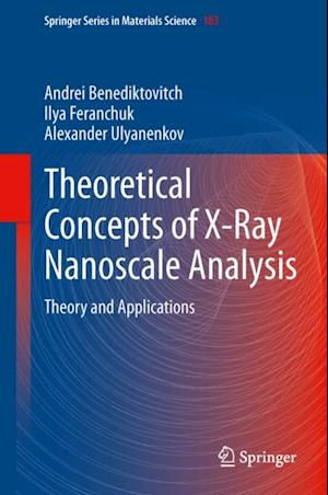 Theoretical Concepts of X-Ray Nanoscale Analysis