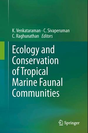 Ecology and Conservation of Tropical Marine Faunal Communities