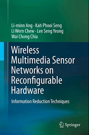 Wireless Multimedia Sensor Networks on Reconfigurable Hardware