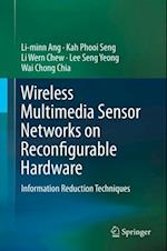 Wireless Multimedia Sensor Networks on Reconfigurable Hardware