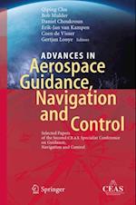 Advances in Aerospace Guidance, Navigation and Control