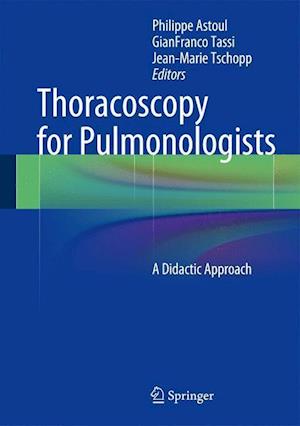 Thoracoscopy for Pulmonologists