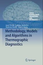 Methodology, Models and Algorithms in Thermographic Diagnostics