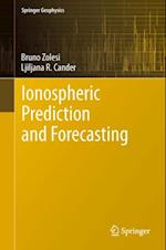 Ionospheric Prediction and Forecasting