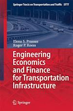 Engineering Economics and Finance for Transportation Infrastructure