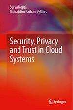 Security, Privacy and Trust in Cloud Systems