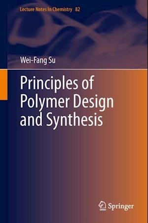 Principles of Polymer Design and Synthesis