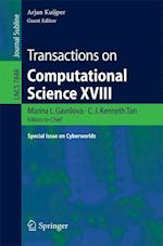 Transactions on Computational Science XVIII