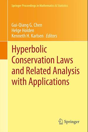 Hyperbolic Conservation Laws and Related Analysis with Applications