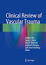 Clinical Review of Vascular Trauma