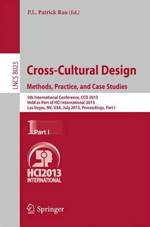 Cross-Cultural Design. Methods, Practice, and Case Studies