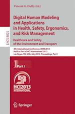 Digital Human Modeling and Applications in Health, Safety, Ergonomics and Risk Management. Healthcare and Safety of the Environment and Transport