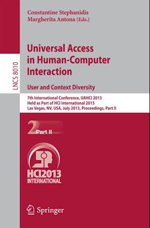 Universal Access in Human-Computer Interaction: User and Context Diversity