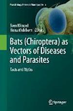 Bats (Chiroptera) as Vectors of Diseases and Parasites